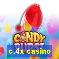 c.4x casino
